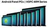 Panelov&eacute; poč&iacute;tače Android | S&eacute;ria VOPC ARM